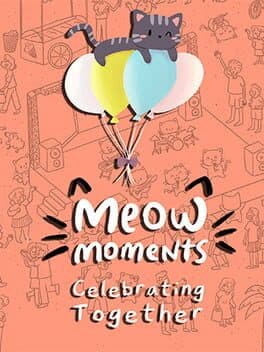 Meow Moments: Celebrating Together