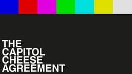 The Capitol Cheese Agreement