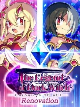 The Legend of Dark Witch Renovation