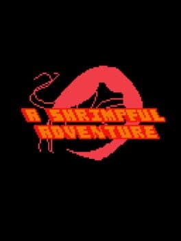 A Shrimpful Adventure