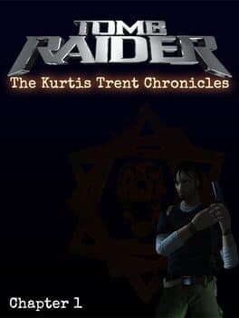Tomb Raider: The Kurtis Trent Chronicles - Chapter 1