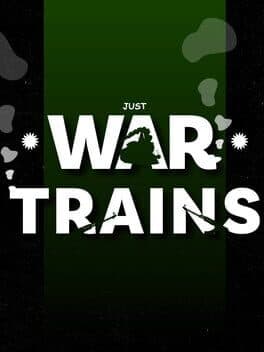 Just War Trains