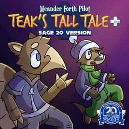 Meander Forth: Teak's Tall Tale Plus