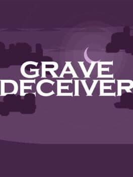 Grave Deceiver