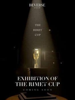 Reverse 1999: The Theft of the Rimet Cup
