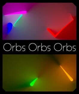Orbs Orbs Orbs