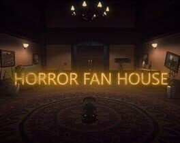 Horror Fan House