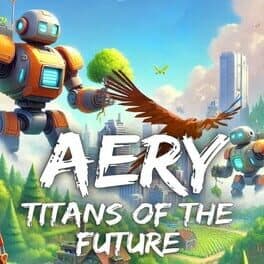 Aery: Titans of the Future