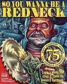 So You Wanna Be A Redneck