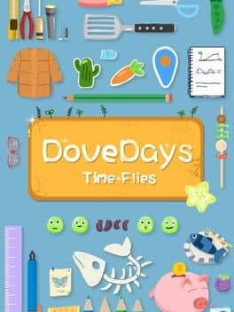 Dove Days: Time Flies
