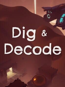 Dig & Decode