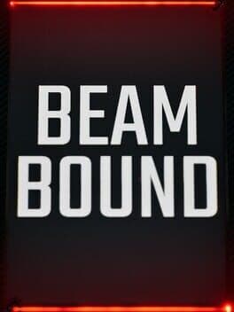 Beam Bound