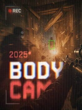 BodyCam 2025