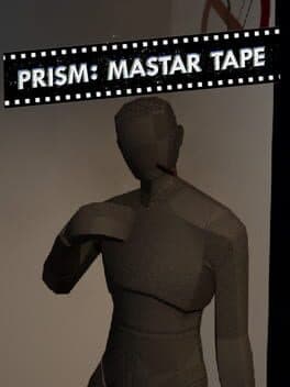 Prism: Master Tape