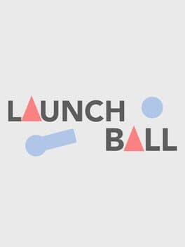 Launch Ball