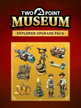 Two Point Museum: Explorer Upgrade Pack