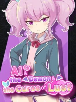 Ai & the Demon & the Curse of Lust