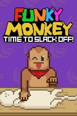 Funky Monkey: Time to Slack Off!
