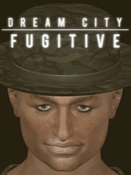 Dream City Fugitive