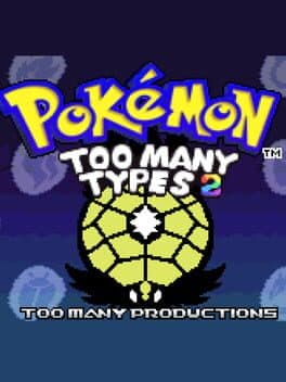 Pokemon: Too Many Types 2