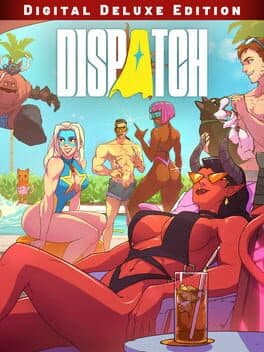 Dispatch: Digital Deluxe Edition