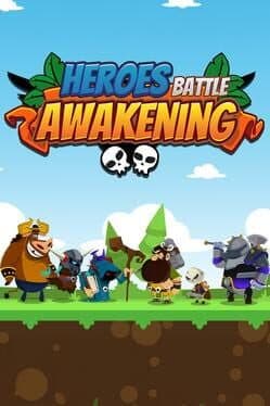 Heroes Battle Awakening