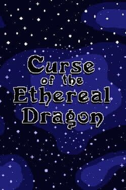 Curse of the Ethereal Dragon