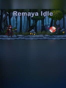 Remaya Idle