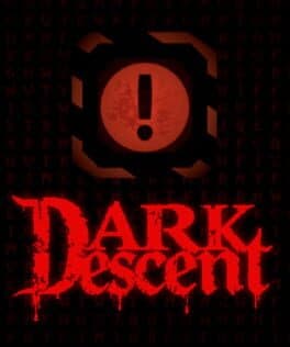 Dark Descent