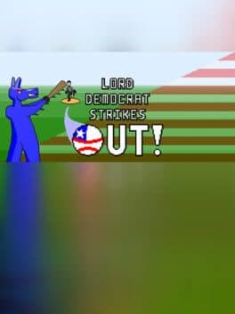 Lord Democrat Strikes Out!