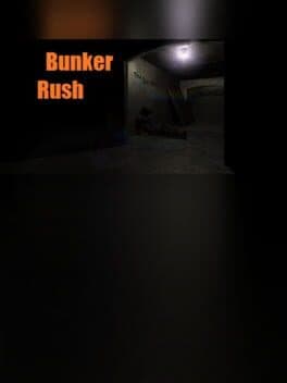 BunkerRush