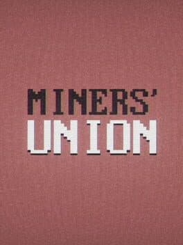 Miners' Union
